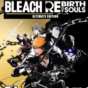 BLEACH Rebirth of Souls Ultimate Edition